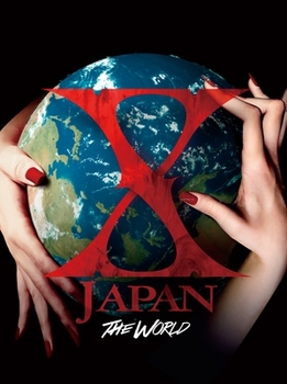 X JAPAN THE WORLD.jpg